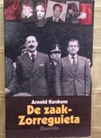 Arnold Karskens, de Zaak Zorrequieta., Ophalen of Verzenden, 20e eeuw of later, Zo goed als nieuw, Europa