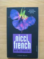 Nicci French Wie niet horen wil, Ophalen of Verzenden, Zo goed als nieuw, Nicci French, Nederland