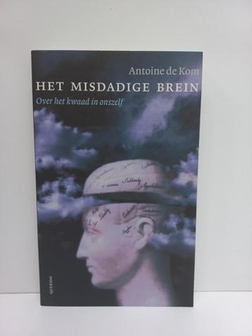 Antoine de Kom - Het misdadige brein beschikbaar voor biedingen