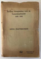 Detex praktijkcursus 1959/1960 St.Vakopleiding Textielhandel, Ophalen of Verzenden, Gelezen
