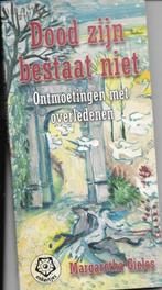 Dood zijn bestaat niet, Margaretha Gieles, Verzenden, Zo goed als nieuw, Spiritualiteit algemeen, Overige typen