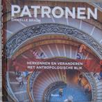 Patronen; Schr Braun; Uitg Boom; Datum 2021; Blz 272;, Ophalen of Verzenden, Zo goed als nieuw