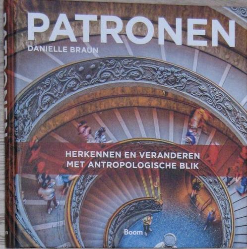 Patronen; Schr Braun; Uitg Boom; Datum 2021; Blz 272;, Boeken, Kunst en Cultuur | Beeldend, Zo goed als nieuw, Ophalen of Verzenden