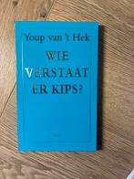 Youp van 't Hek - Wie verstaat er kips?, Ophalen of Verzenden, Zo goed als nieuw, Anekdotes en Observaties, Youp van 't Hek