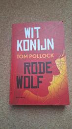 Wit Konijn, Rode Wolf - Tom Pollock, Boeken, Ophalen of Verzenden, Zo goed als nieuw, Nederland