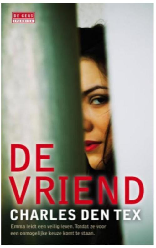 Charles den Tex - De vriend, Boeken, Thrillers, Zo goed als nieuw, Ophalen of Verzenden