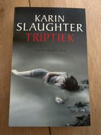 Karin Slaughter - Triptiek, Ophalen of Verzenden, Zo goed als nieuw, Nederland, Karin Slaughter