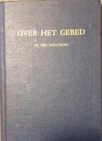 Dr. Zacharias Ursinus - Over het gebed : uit het Schatboek, Ophalen of Verzenden, Gelezen, H. Reisiger
