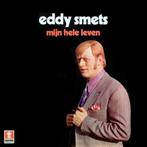 Eddy Smets – Mijn Hele Leven, Cd's en Dvd's, Overige formaten, Levenslied of Smartlap, Ophalen of Verzenden, Zo goed als nieuw