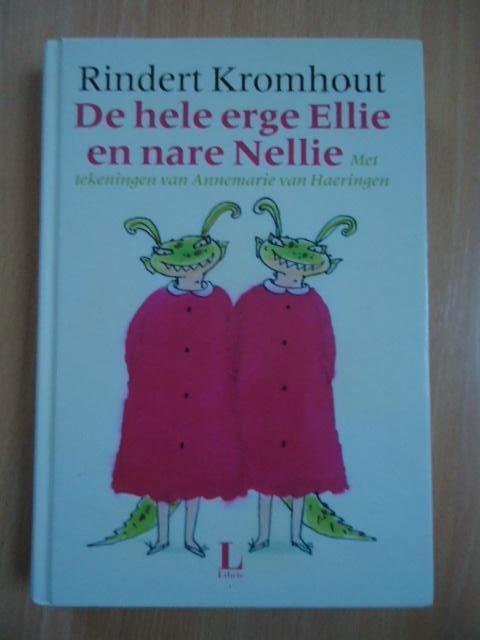 De hele erge Ellie en nare Nellie, Rindert Kromhout, Boeken, Kinderboeken | Jeugd | onder 10 jaar, Zo goed als nieuw, Fictie algemeen