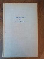 Tricotage en Lingerie - Boek uit 1952, Ophalen of Verzenden