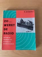 Zo Werkt de Radio, Boeken, Gelezen, Ophalen of Verzenden, MBO, E.Aisberg