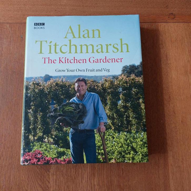 Alan Titchmarsh,  the kitchen gardener, Boeken, Wonen en Tuinieren, Zo goed als nieuw, Interieur en Design, Ophalen of Verzenden