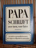 Papa Schrijft - Over Toen, Voor Later, Ophalen of Verzenden, Nieuw