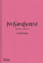 GEZOCHT! Yves Saint Laurent Catwalk boek / book, Boeken, Ophalen of Verzenden, Zo goed als nieuw