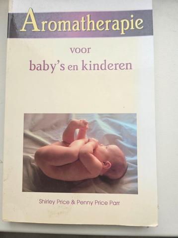 S. Price - Aromatherapie voor baby's en kinderen beschikbaar voor biedingen