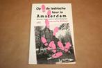 Op de lesbische tour in Amsterdam - 1994 !!, Boeken, Ophalen of Verzenden, Zo goed als nieuw, Nederland