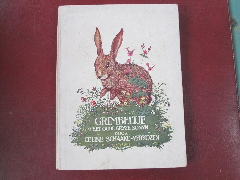 Grimbeltje, Het Oude Grijze Konijn, door C. Schaake-Verkozen, Ophalen of Verzenden, Gelezen, Fictie