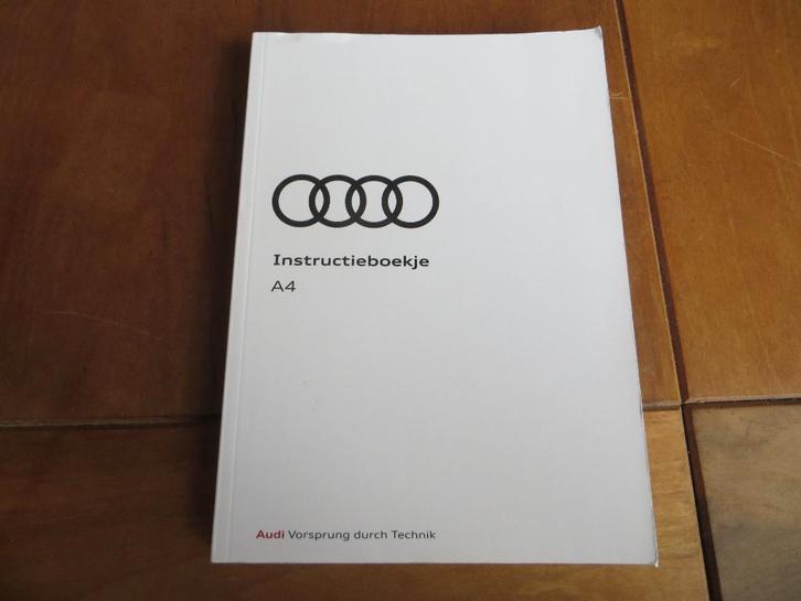 Instructieboek Audi A4, A4 Avant, A4 Allroad, Audi S4, RS4, Auto diversen, Handleidingen en Instructieboekjes, Ophalen of Verzenden