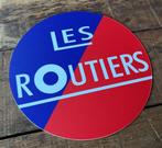 LES ROUTTIERS   logo merk reclamebordje 24cm, Ophalen of Verzenden, Zo goed als nieuw, Auto's