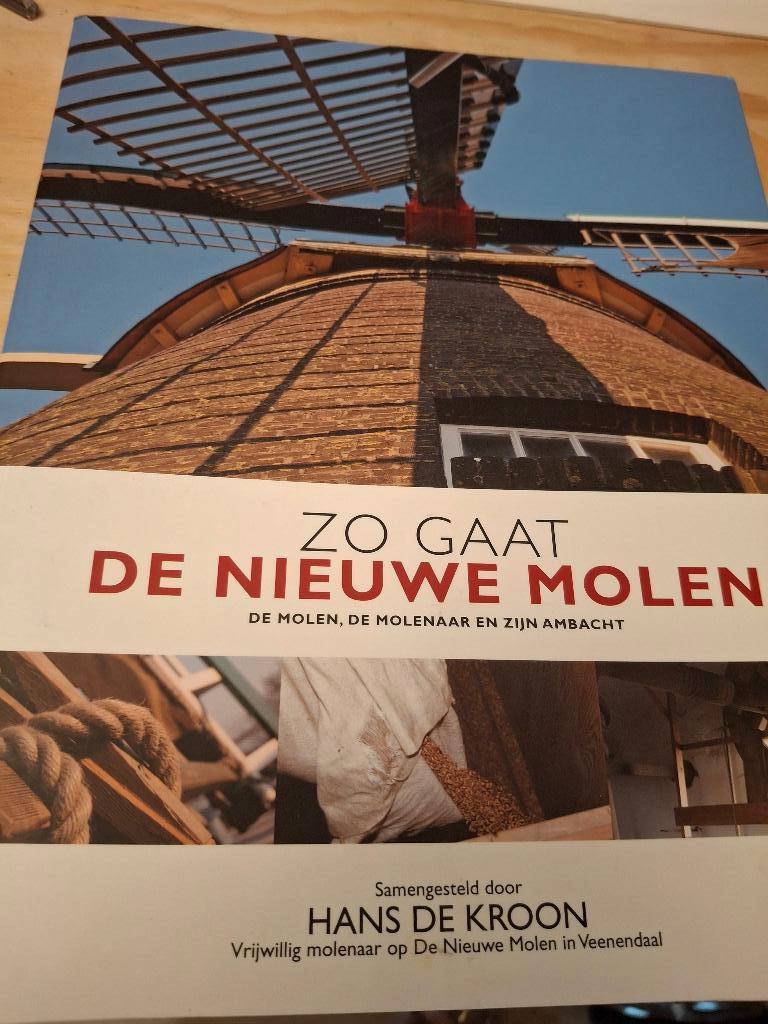 Zo gaat de nieuwe molen (Veenendaal), Boeken, Geschiedenis | Stad en Regio, Verzenden, Gelezen, Hans de Kroon