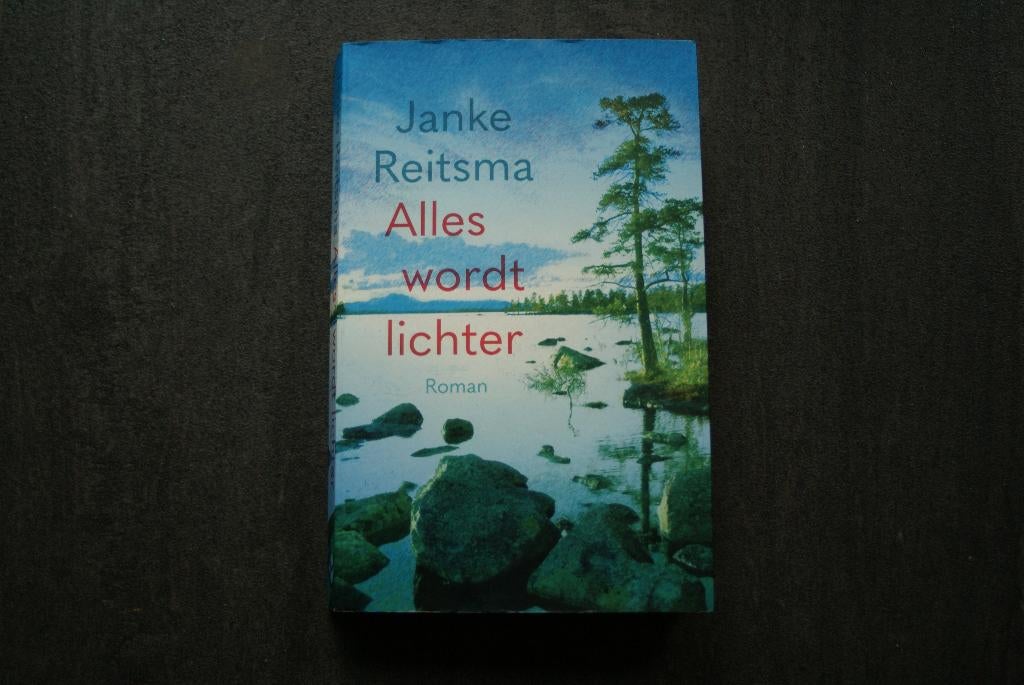 ALLES WORDT LICHTER..... Janke Reitsma... (2024), Ophalen of Verzenden, Zo goed als nieuw