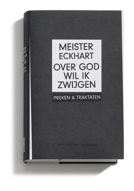 Meister Eckhart - Over God wil ik zwijgen, Ophalen of Verzenden, Zo goed als nieuw