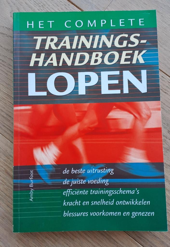 Het complete trainingshandboek lopen - ISBN 9789043806893, Amby Burfoot, Lopen en Fietsen, Ophalen of Verzenden, Zo goed als nieuw