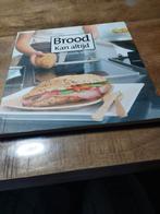 Brood Kan Altijd - Kookboek met 100 recepten, Ophalen of Verzenden