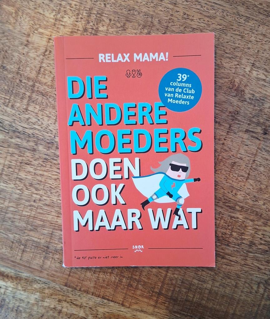 Die Andere Moeders Doen Ook Maar Wat, Ophalen of Verzenden, Zo goed als nieuw