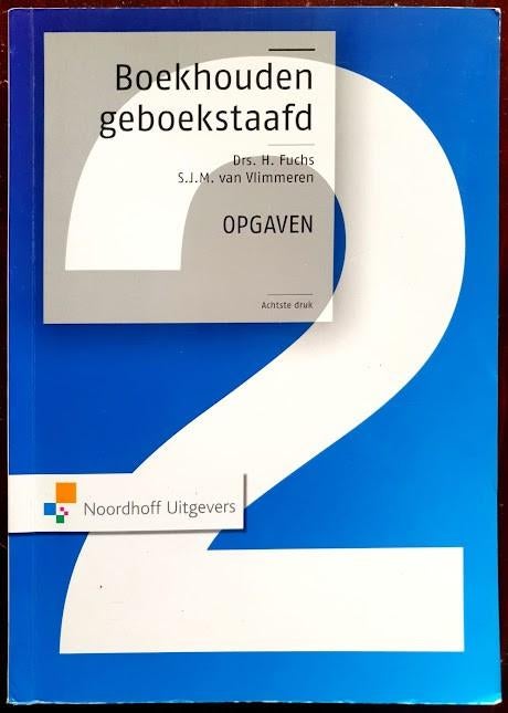 Boekhouden geboekstaafd - Opgaven 2, Ophalen of Verzenden, Gelezen, Management