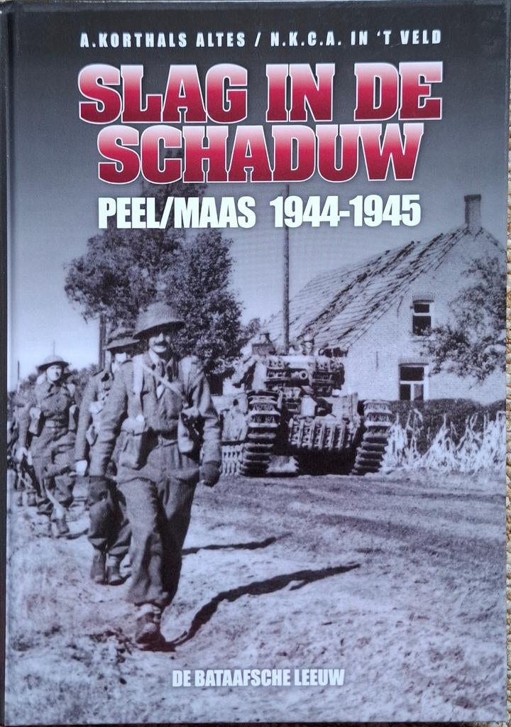 Slag in de Schaduw: Peel/Maas 1944-1945, Boeken, Oorlog en Militair, Ophalen of Verzenden