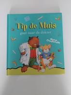 Tip de Muis gaat naar de Dokter - ZGAN, Ophalen of Verzenden, Zo goed als nieuw, Marco Campanella, 2 tot 3 jaar