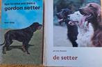 Boeken over Setters - Gordon Setter & De Setter, Ophalen of Verzenden, Gelezen, Honden