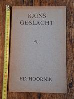 ED HOORNIK = Kains Geslacht =toneelspel in 3 bedrijven 1955, Gelezen, Ophalen of Verzenden, Nederland, Ed hoornik