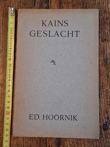 ED HOORNIK = Kains Geslacht =toneelspel in 3 bedrijven 1955 beschikbaar voor biedingen