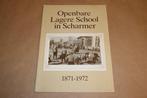 Openbare Lagere School Scharmer — Reünieboek 1984 [Zeldzaam], Ophalen of Verzenden, Gelezen