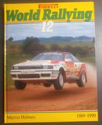 World Rallying 12 / Pirelli / Martin Holmes 1989-1990  Rally, Overige merken, Ophalen of Verzenden, Zo goed als nieuw