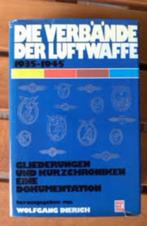 Die Verbände der Luftwaffe 1935-1945 door Wolfgang Dierich, Ophalen of Verzenden, Wolfgang Dierich, Luchtmacht, Zo goed als nieuw