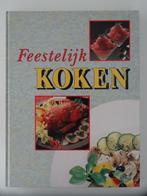 Boek “Feestelijk Koken”, 489 pagina’s, nieuwstaat/ongelezen, Ophalen of Verzenden, Nieuw, Overige gebieden