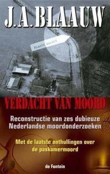 J.A. Blaauw Verdacht van moord beschikbaar voor biedingen