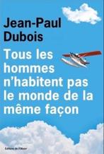 Dubois - Tous les hommes n'habitent pas le monde de la même, Ophalen of Verzenden, Zo goed als nieuw