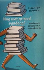 Nog wat geleerd vandaag? - Maarten Huygen, Ophalen of Verzenden, Zo goed als nieuw, Niet van toepassing