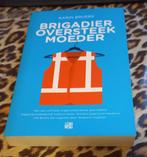 Brigadier oversteekmoeder van Karin Bruers *nieuw*, Ophalen of Verzenden, Nieuw
