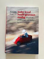 Ieder kind heeft grenzen nodig - Annette Kast, Ophalen of Verzenden, Nieuw, Opvoeding 6 tot 10 jaar