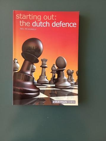 Starting out: the Dutch Defense McDonald Everyman Chess 2004 beschikbaar voor biedingen