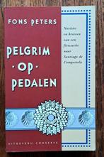 Pelgrim op pedalen - fiest naar Santiago de Compostela, Nieuw, Lopen en Fietsen, Ophalen of Verzenden, Fons Peters,