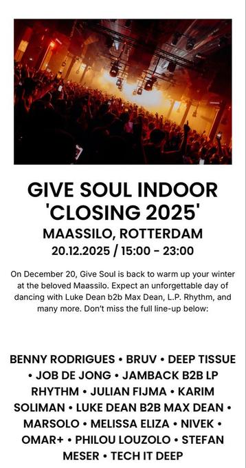 3x tickets Give Soul Closing 2025 beschikbaar voor biedingen