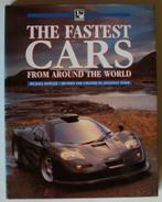 The Fastest Cars From Around The World – ISBN 0-75251-022-3, Boeken, Auto's | Boeken, Michael Bowler, Ophalen of Verzenden, Zo goed als nieuw