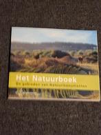 Het Natuurboek - De gebieden van Natuurmonumenten, Boeken, Reisverhalen, Ophalen of Verzenden, Gelezen, Natuurmonumenten, Benelux